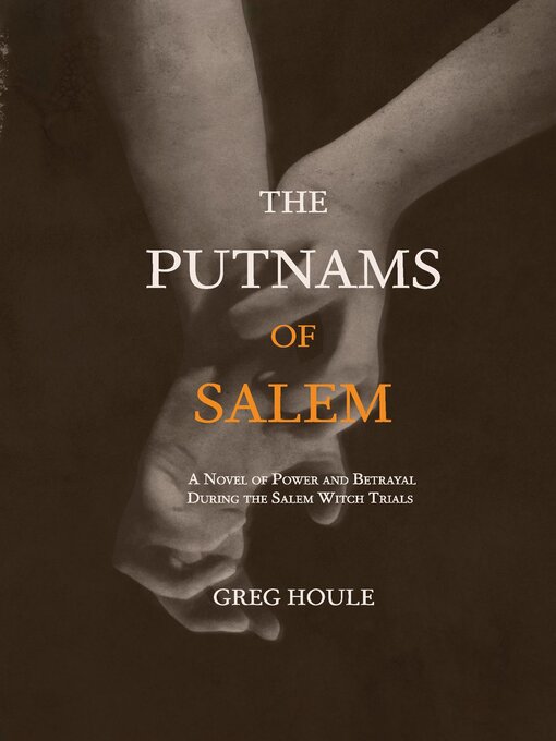 Title details for The Putnams of Salem by Greg Houle - Available